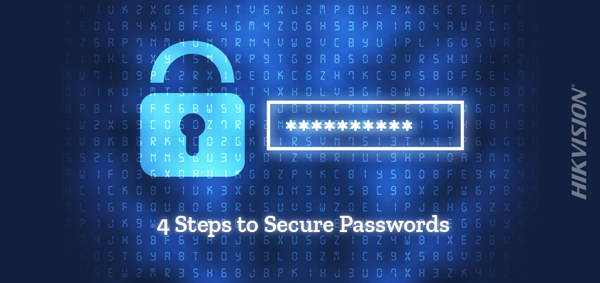 Hikvision HikWire blog article 4 Steps to More Secure Passwords 