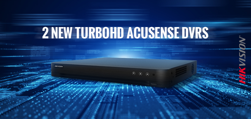 2 New TurboHD AcuSense DVRs