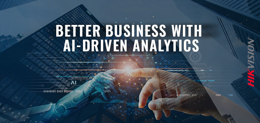 Hikvision HikWire blog article Hikvision Delivers Greater Value for Better Business with AI-Driven Analytics