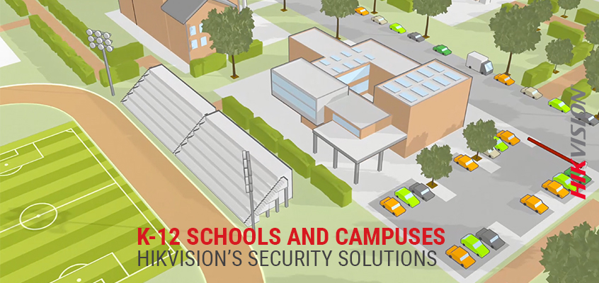 Hikvision HikWire blog article Solutions Excel at Safety for School and Campus Security