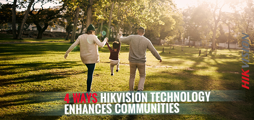 Hikvision HikWire blog article Four Ways Hikvision Technology Enhances Communities