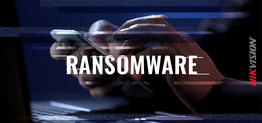 Hikvision HikWire blog article New Ransomware Challenges, Plus 4 Tips to Protect Yourself from Ransomware