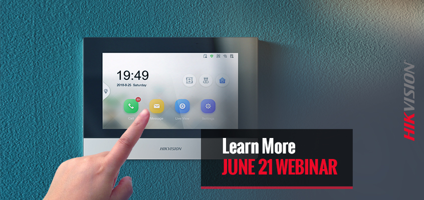 Hikvision HikWire blog article June 21 Webinar Covering the Android All-in-One Video Intercom Indoor Station and Intercom Systems