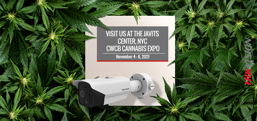 Hikvision HikWire blog article Join Hikvision at the CWCB Expo NYC for Cannabis Security Solutions and Product Highlights