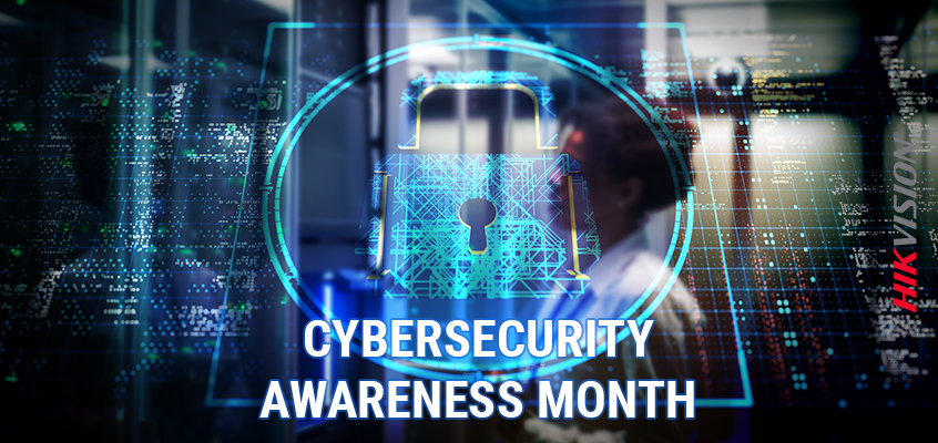 Hikvision HikWire blog article Cybersecurity Awareness Month: Empowering Smart Cybersecurity Behavior