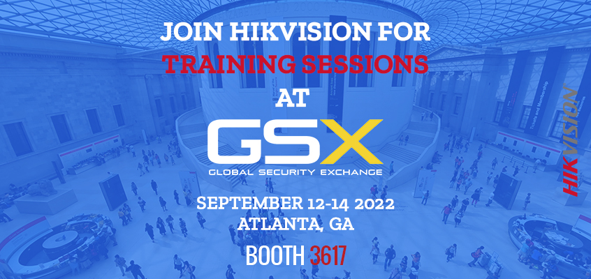 Hikvision HikWire blog article Master Security at GSX with Our Learning & Development Experts in Booth 3617