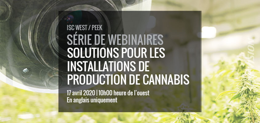 Hikvision HikWire blog article Webinar on Hikvision Solutions for Cannabis Facilities