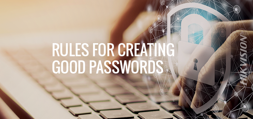 Hikvision Cybersecurity Directors Provides Three Rules for Creating Good Passwords
