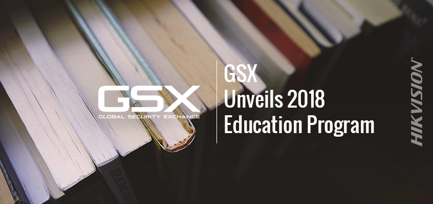 GSX Unveils 2018 Education Program