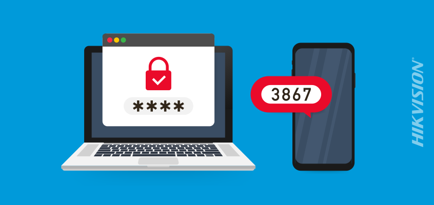 Hikvision Chuck Davis Multi factor authentication blog article cybersecurity