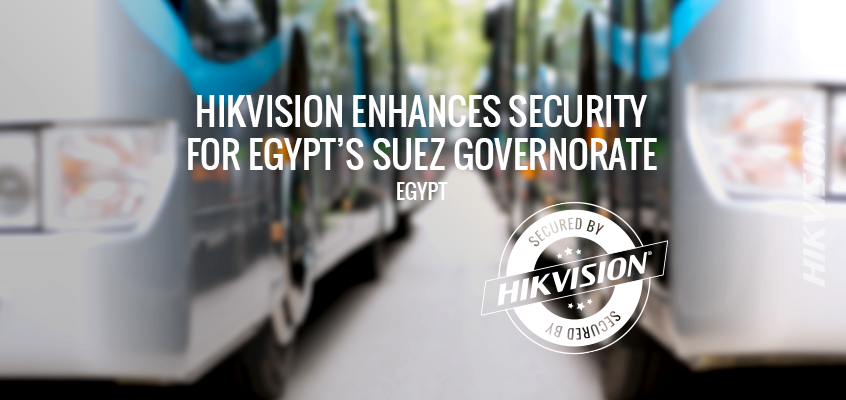 Hikvision secures suez Egypt