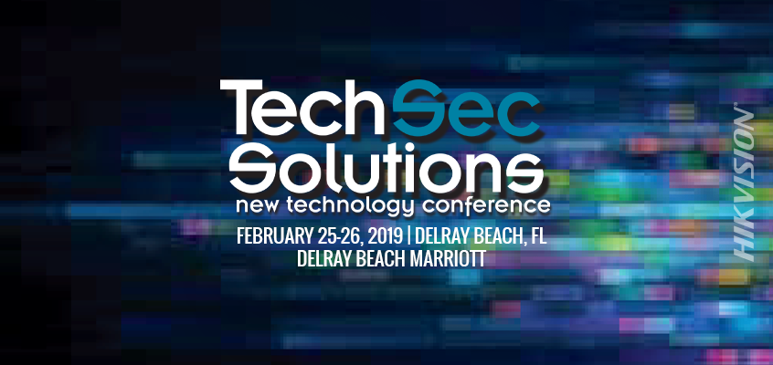 Hikvision to Sponsor TechSec Solutions 2019, Integrator-Focused Technology Conference