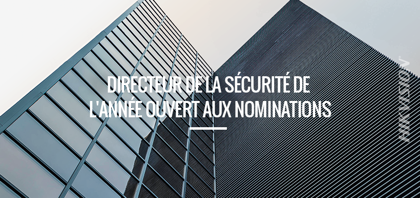 Le magazine canadien de la sécurité sollicite des candidatures pour le poste de directeur de la sécurité de l'année 2018