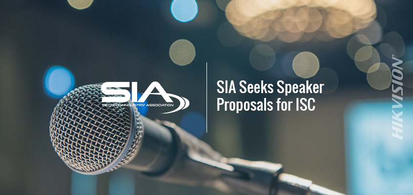 SIA Seeks Speaker Proposals for ISC East 2018 and ISC West 2019