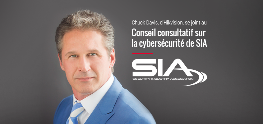 Le directeur de Hikvision Cybersecurity nommé au comité consultatif sur la cybersécurité de SIA