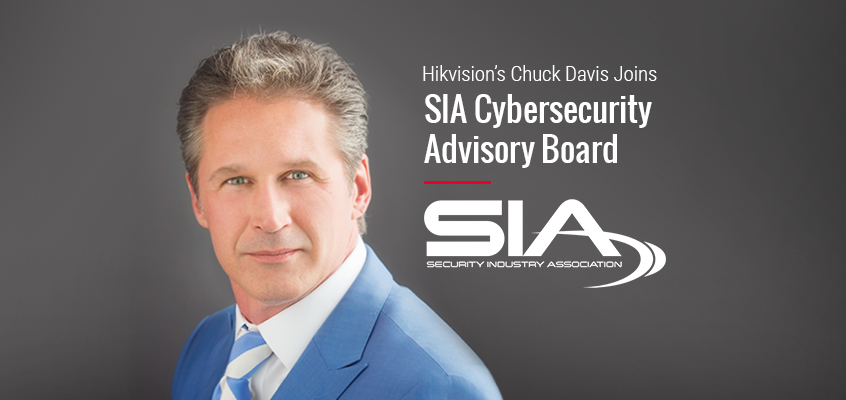 Hikvision Cybersecurity Director Appointed to SIA Cybersecurity Advisory Board 