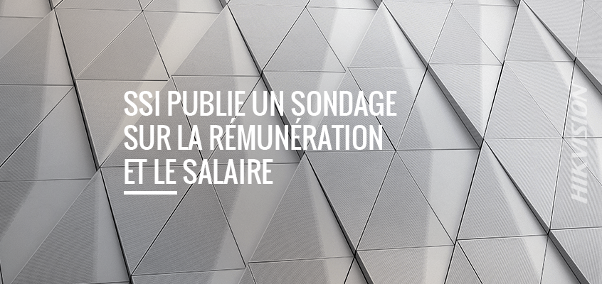 SSI publie un sondage sur les salaires et révèle des perspectives optimistes de la part des concessionnaires et des intégrateurs de sécurité