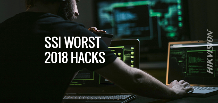 SSI on the Largest 2018 Cyber Hacks and Security Breaches