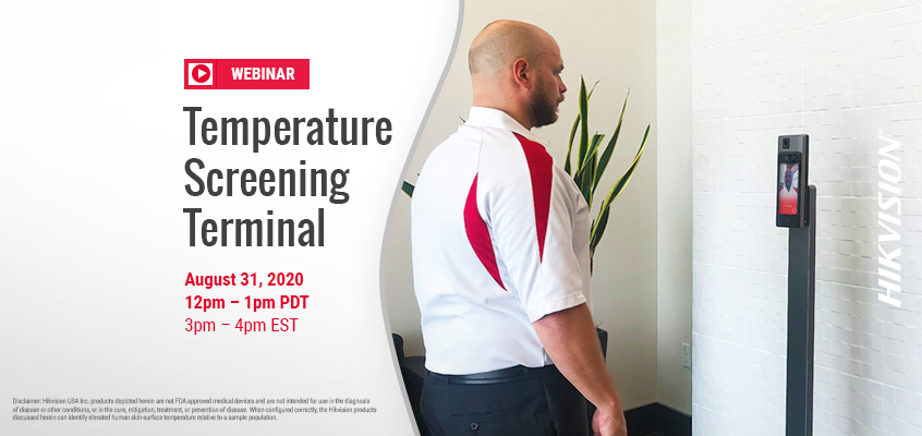 Hikvision HikWire blog article Temperature Screening Webinar August 31, 2020